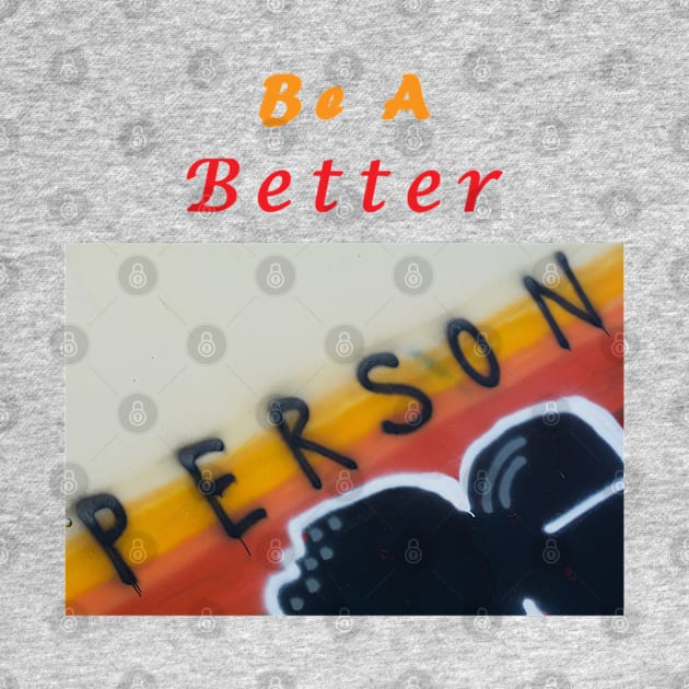 Be a better person by bestdeal4u